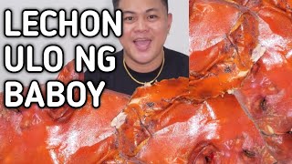 LECHON ULO NG BABOY  MUKBANG PHILIPPINES  TOL BULOY MUKBANG [upl. by Ynaoj]