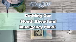 Getting a Month Ahead and Saving for an Emergency Fund [upl. by Retloc]