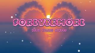 Forevermore lyrics New song 2024 Romantic Love songEnglish Sweet Song❤️💕🎧🎼🎵🎶 [upl. by Rainer]