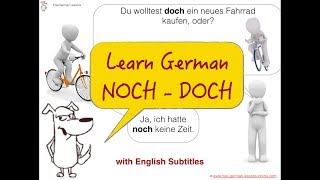 learn German NOCH  DOCH DOCH NOCH  with English Subtitles [upl. by Enirbas]