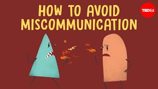 How miscommunication happens and how to avoid it  Katherine Hampsten [upl. by Eriuqs475]