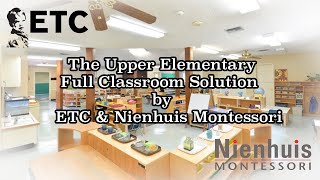 The ETC and Nienhuis Montessori Upper Elementary Classroom [upl. by Otecina]