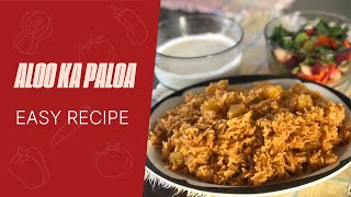 Aloo ka paloa  house of desi food  tasty and easy recipe at home  آلو کا پلاؤ [upl. by Schweiker]