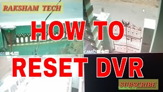 HOW TO RESET DVR DVR RESTORE FACTORYDVR FACTORY RESET [upl. by Collins]