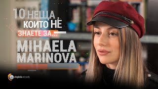 10 неща които не знаете за Mihaela Marinova [upl. by Revorg384]