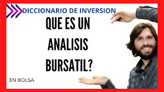 Que es un analisis bursatil en bolsa [upl. by Cuthburt]