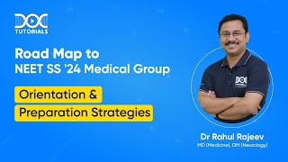 Road Map to NEET SS 24 Medical Group session by Dr Rahul Rajeev [upl. by Ellezig682]