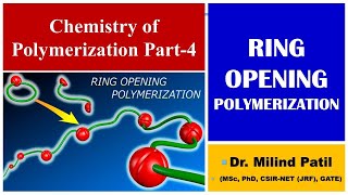 Chemistry of Polymerization Part 4  Ring Opening Polymerization  UG PaathShaala [upl. by Rudy]