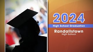 Randallstown High School Graduation 2024 [upl. by Golter]