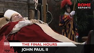 The final hours of Pope John Paul II [upl. by Naellij619]