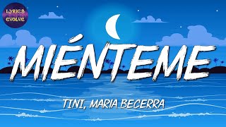 🎵 TINI amp Maria Becerra  Miénteme Letra [upl. by Asilad]