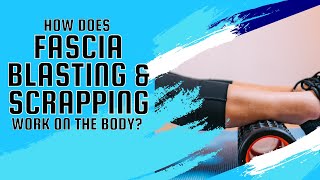 How Does Fascia Blasting and Scraping Work on the Body  Hyperarch Fascia Training [upl. by Clift]