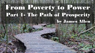 From Poverty to Power Part 1 The Path of Prosperity by James Allen Full Audio book [upl. by Katrine]