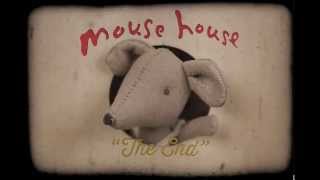 Mouse House – Spring Cleaning [upl. by Emmanuel7]