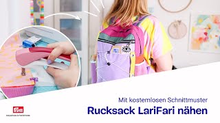 DIY Rucksack nähen  Rucksack LariFari mit kostenlosem Schnittmuster  Anleitung von DIYeule [upl. by Brenton]