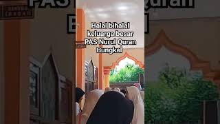 halal bihalal keluargabesarpas fyp semuaorang [upl. by Odnomyar]