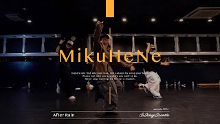 MikuHeNe quot After Rain  3House quot En Dance Studio SHIBUYA SCRAMBLE [upl. by Niwdog]