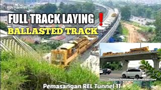 FULL❗PEMASANGAN REL KERETA CEPAT MASUK TUNNEL 11 ↗️ [upl. by Seale]