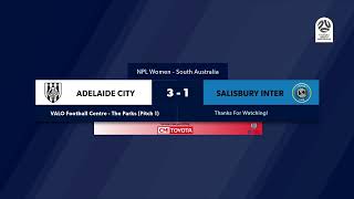 🏆 NPL SA WNPL Final 🏟 Adelaide City v Salisbury International NPLSA [upl. by Hainahpez446]