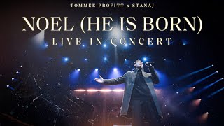 Noel He Is Born LIVE  Tommee Profitt feat Stanaj [upl. by Jolynn]