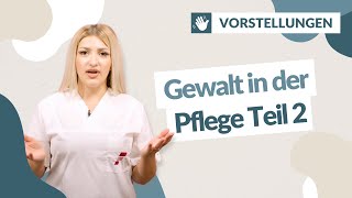 Gewalt in der Pflege 23 – Gewalt gegen Pflegekräfte [upl. by Anirok]