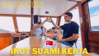 SEHARIAN IKUT SUAMI KERJA DI KAPAL 🛥 🇹🇷 [upl. by Ayo134]