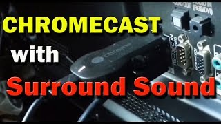 Surround Sound With Chromecast [upl. by Ludmilla]