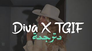 Beyonce GloRilla  Diva X TGIF TikTok Mashup Lyrics مترجمة للعربية Arabic sub ريمكس تيك توك [upl. by Ninahs71]