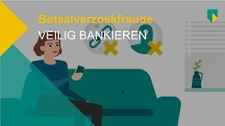 Wat is betaalverzoekfraude  Veilig Bankieren [upl. by Eyot615]