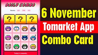 Tomarket Airdrop Daily Combo 6 November  Tomato Daily Combo Today  Tomarket daily combo card [upl. by Jard]