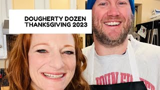 DOUGHERTY DOZEN THANKSGIVING [upl. by Ardnoed350]