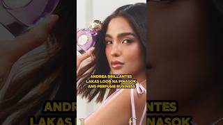 Andrea Brillantes lakasloob na pinasok ang perfume business kahit walang pangamoy [upl. by Aierdna]