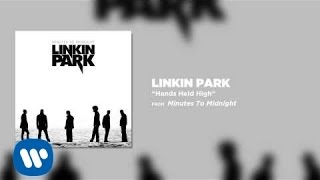 Hands Held High  Linkin Park Minutes To Midnight [upl. by Avruch]