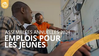 Créer des emplois pour les jeunes  Assemblées annuelles 2024  Banque mondiale [upl. by Pish595]