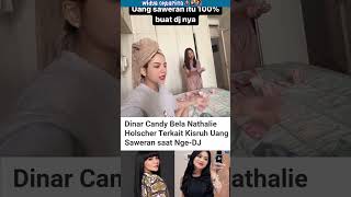 dinar candy bela nathalie soal uang saweran dj dinarcandy nathalieholscher fyp shorts [upl. by Ynalem992]