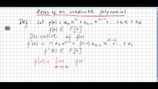 Field Theory 7 Zeros of an irreducible polynomial [upl. by Burner]