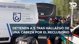 Detienen a 5 personas relacionadas con la cabeza hallada en Reclusorio Norte 2 son menores de edad [upl. by Samohtnhoj]