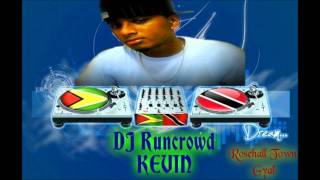 Rosehall Town Gyal Dj Runcrowd Kevin [upl. by Savory955]