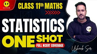 Statistics One Shot maths  Class 11th Full NCERT Revision by Ushank Sir  Science and Fun [upl. by Annehs]