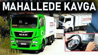 KAMYONLA MAHALLEDE ÇÖP KAVGASI  wimdatTV Keremkulak ETS 2 MOD Logitech G29 [upl. by Eiralc]