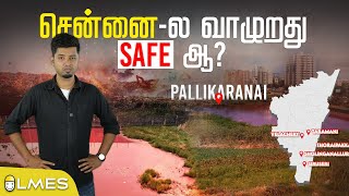 Scientific Solution to Save Pallikaranai  மீளுமா சென்னை  😰  LMES casestudy [upl. by Nirrep176]