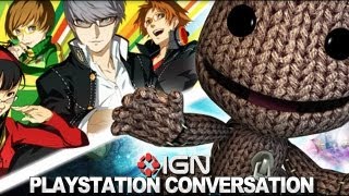 The Playstation Conversation Persona 4 Golden vs LittleBigPlanet PS Vita for IGNs Vita GOTY [upl. by Esiuqram]