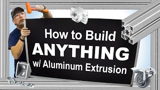 How To Build Anything with Aluminum Extrusion by Bosch Rexroth [upl. by Iras76]