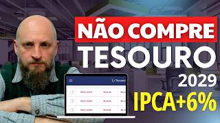 Por que você NÃO deve comprar Tesouro IPCA 2029 [upl. by Ettenej]