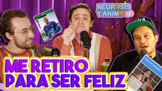 Neurosis y Ánimo  Me Retiro Para Ser Feliz Episodio 79 [upl. by Winebaum]