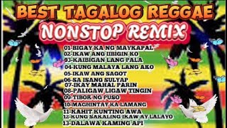 BEST TAGALOG REGGAE  NONSTOP REMIX  DJ JAYZ REMIX CHANNEL [upl. by Ikkin]