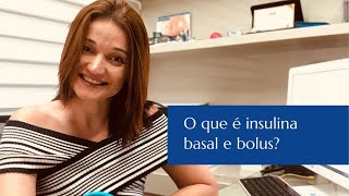 O que é insulina basal e bolus [upl. by Eicarg]