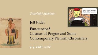 Jeff Rider Paneuropa Cosmas of Prague and Some Contemporary Flemish Chroniclers [upl. by Faydra]