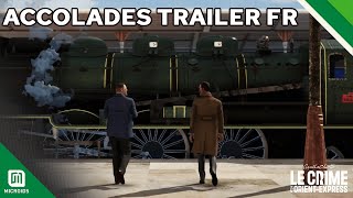 Le Crime de l’OrientExpress – Accolades Trailer FR – Microids Studio Lyon [upl. by Dawes]