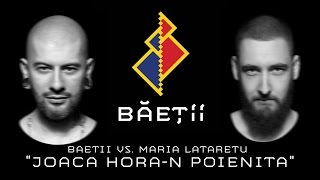 BAETII vs Maria Lataretu  Joaca horan poienita 🇷🇴 [upl. by Ralli]